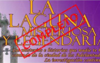 LA LAGUNA MISTERIOSA Y LEGENDARIA – Ruta por la ciudad de los Adelantados