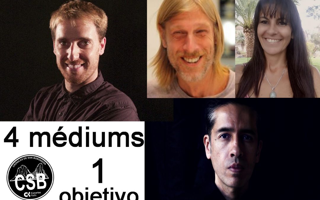 Experimento Mediúmnidad: Cuatro Psíquicos, un Objetivo; la Mujer en la Cultura Guanche con Fernando Hernández; Conversando con Mikel Lizarralde; Tradición de Finados en Malpaís.