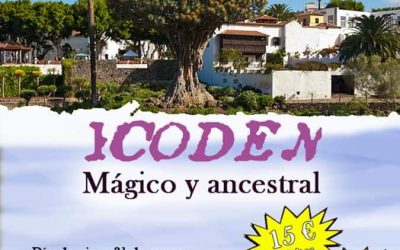Icod Mágico y Ancestral, 31 de marzo de 2019, rutas que no te puedes perder.