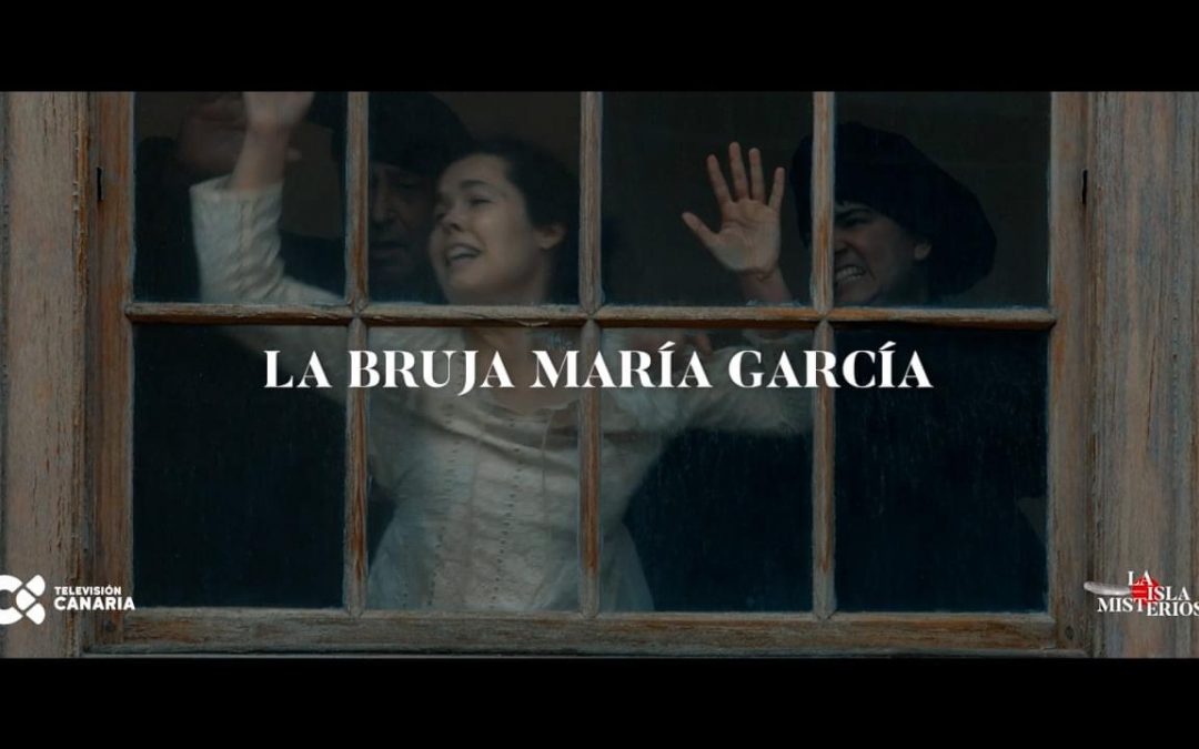 CSB13-4 Proyecto Canarias Oculta; Curanderas y santiguadores; Diálogos del misterio; María García, la bruja. Este viernes en CSB